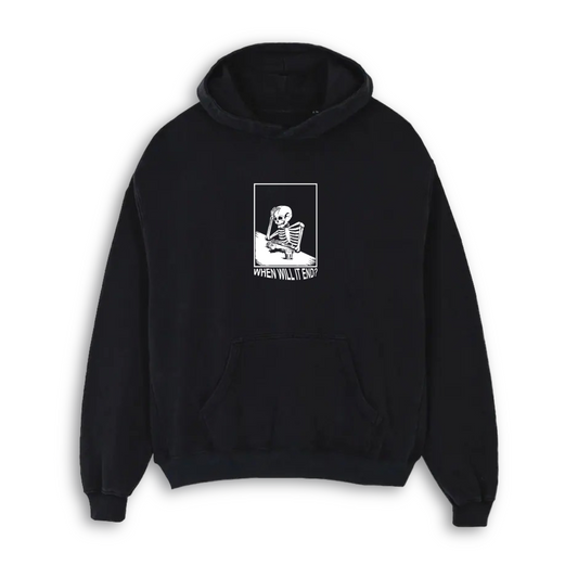 "WHEN WILL IT END?" Hoodie